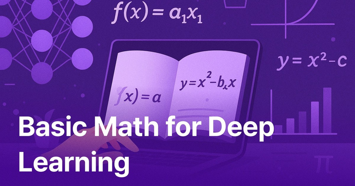 CLASS101+ | Basic math for deep learning